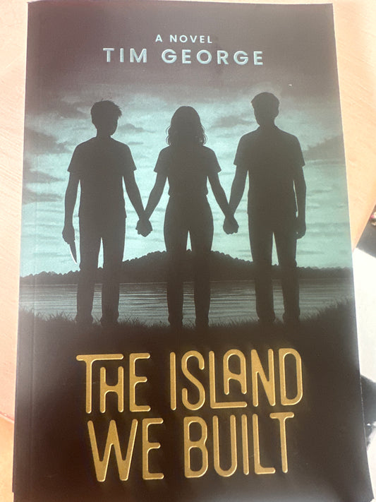 The Island We Built - Tim George