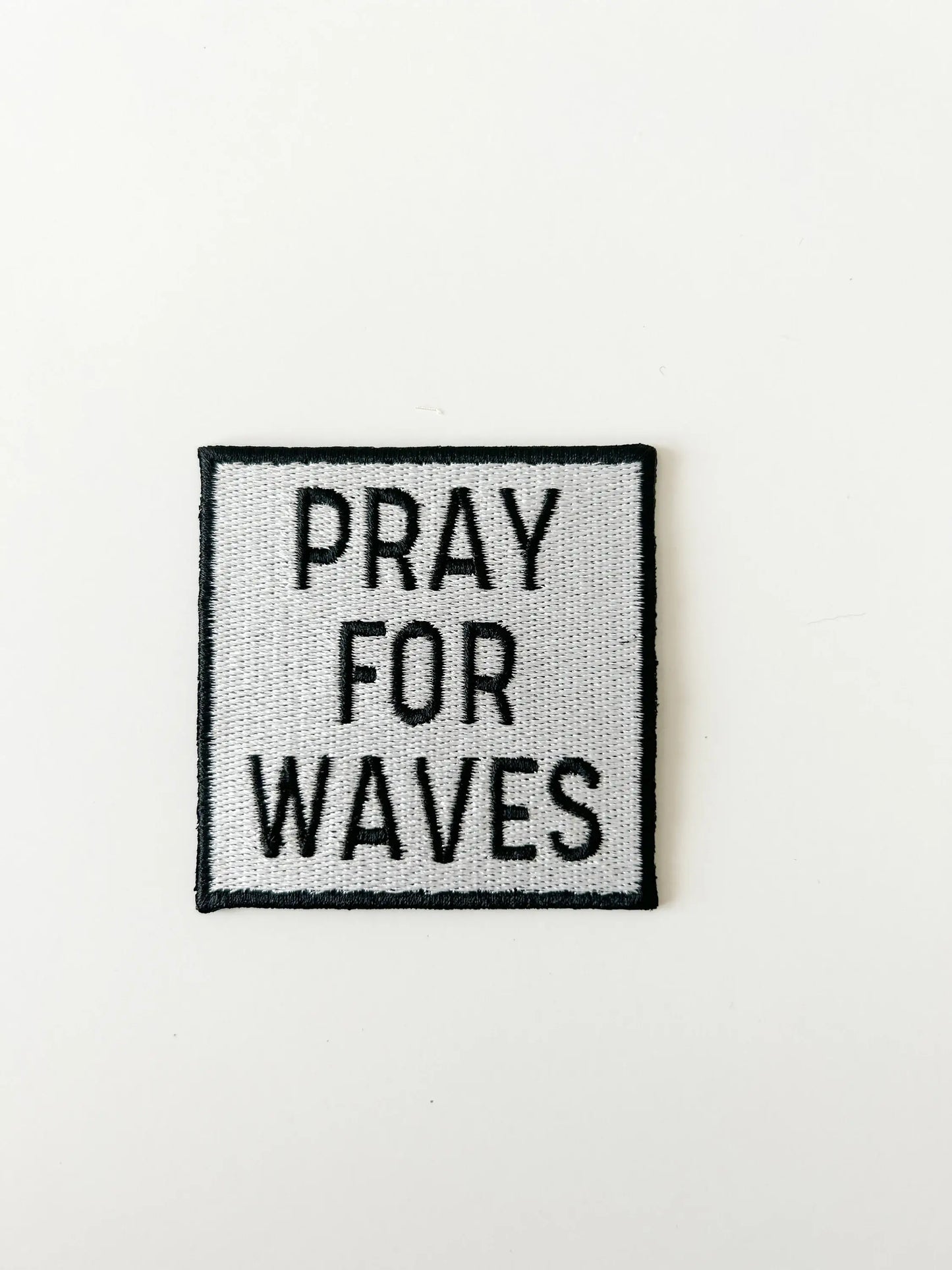 Pray for Waves Embroidered Iron On Patch