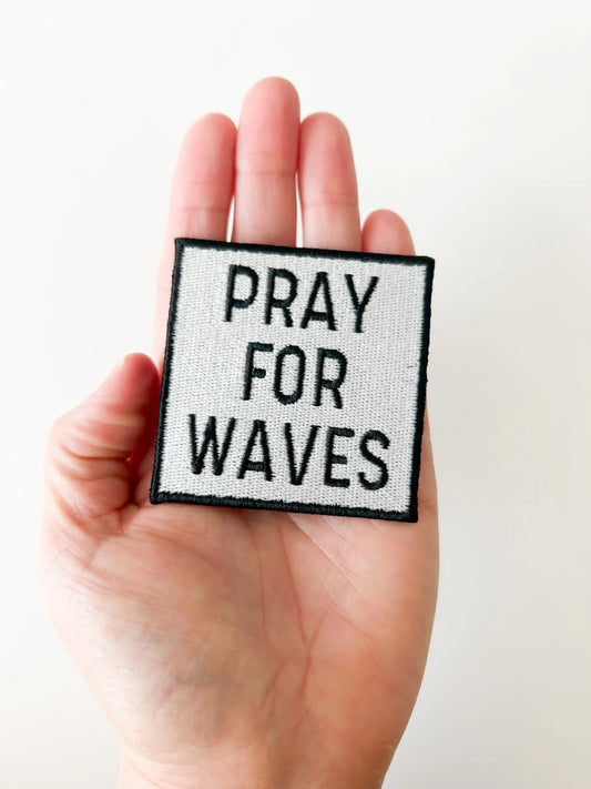 Pray for Waves Embroidered Iron On Patch