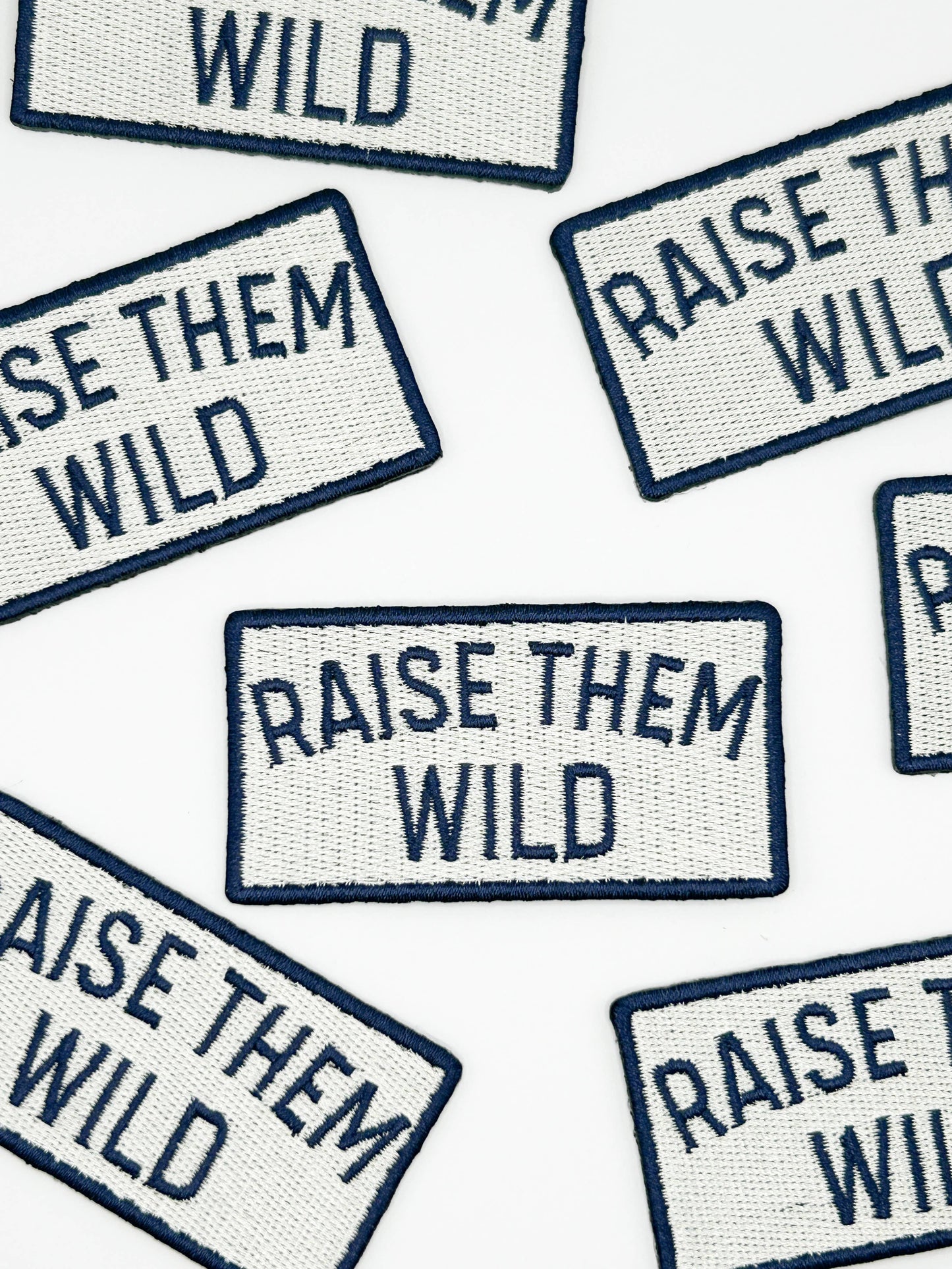 Raise Them Wild Embroidered Patch – Adventure Patch, Outdoor
