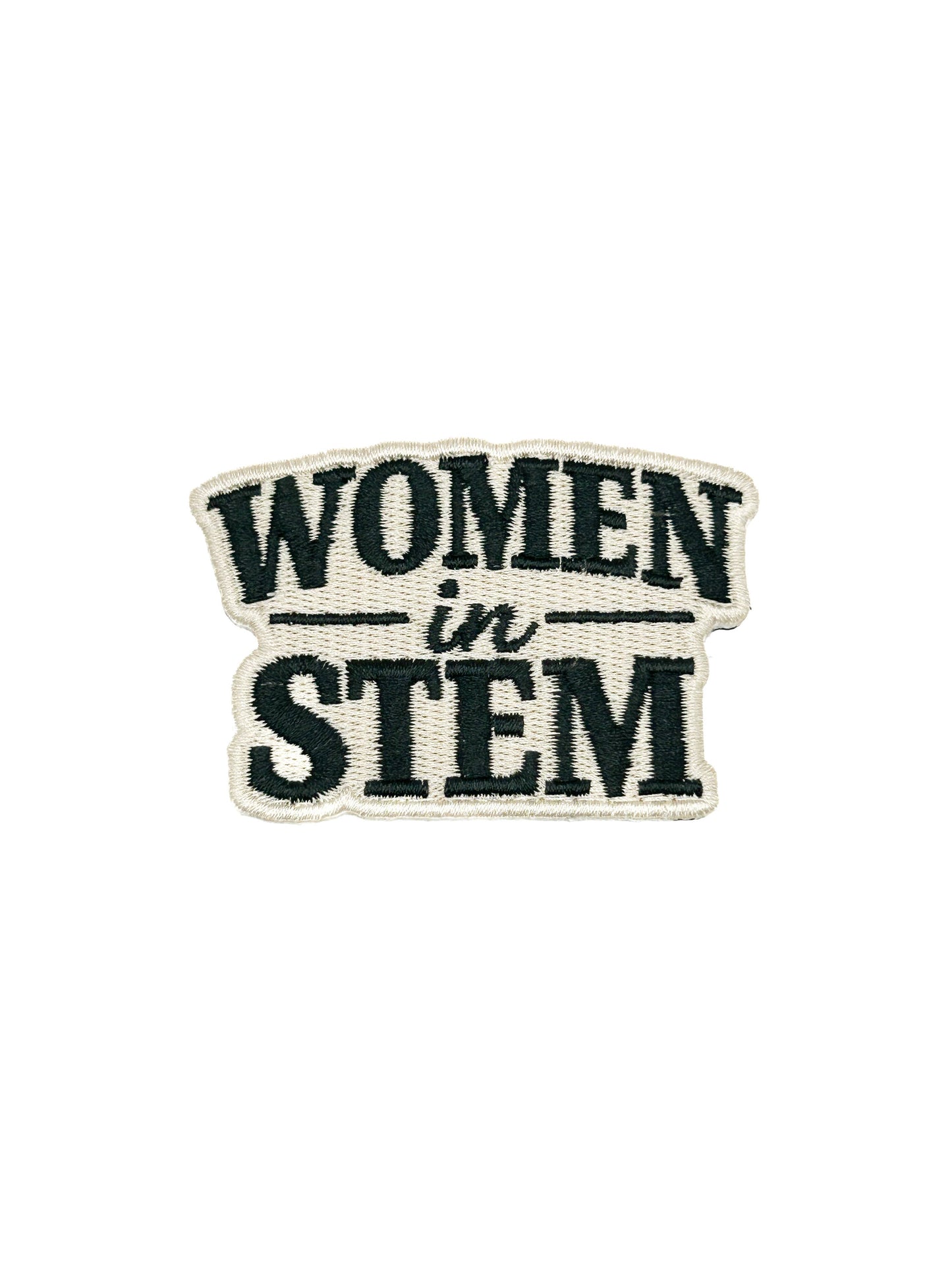 Women in STEM Embroidered Patch Empowerment Quote Patch